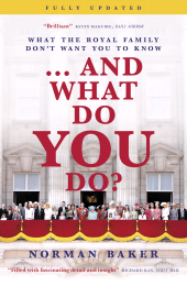 E-book, ..And What Do You Do? : What The Royal Family Don't Want You To Know, Biteback Publishing