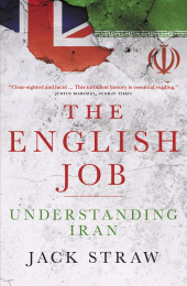 eBook, The English Job : Understanding Iran and Why It Distrusts Britain, Biteback Publishing