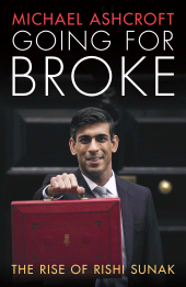 E-book, Going for Broke : The Rise of Rishi Sunak, Biteback Publishing