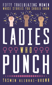 eBook, Ladies Who Punch : Fifty Trailblazing Women Whose Stories You Should Know, Biteback Publishing