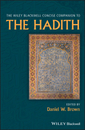eBook, The Wiley Blackwell Concise Companion to The Hadith, Blackwell