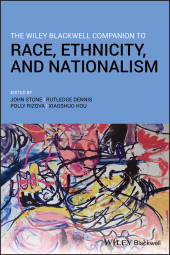 E-book, The Wiley Blackwell Companion to Race, Ethnicity, and Nationalism, Blackwell