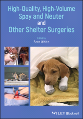 E-book, High-Quality, High-Volume Spay and Neuter and Other Shelter Surgeries, Blackwell