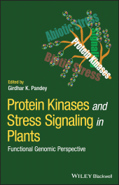 eBook, Protein Kinases and Stress Signaling in Plants : Functional Genomic Perspective, Blackwell