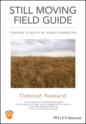E-book, Still Moving Field Guide : Change Vitality At Your Fingertips, Blackwell