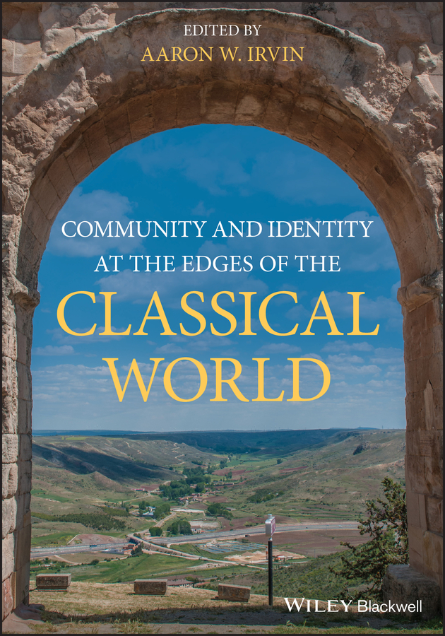 E-book, Community and Identity at the Edges of the Classical World, Blackwell