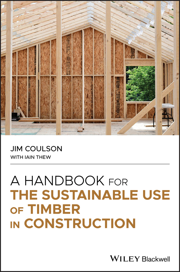 eBook, A Handbook for the Sustainable Use of Timber in Construction, Blackwell
