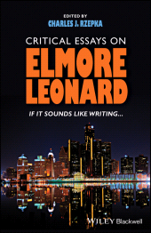 E-book, Critical Essays on Elmore Leonard : If It Sounds Like Writing, Blackwell