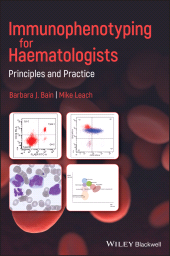 E-book, Immunophenotyping for Haematologists : Principles and Practice, Blackwell