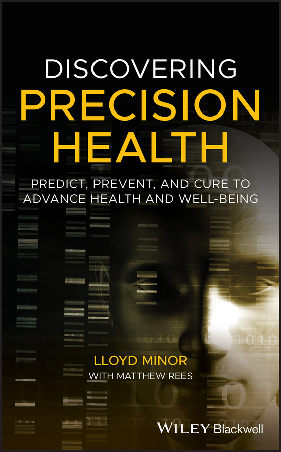 eBook, Discovering Precision Health : Predict, Prevent, and Cure to Advance Health and Well-Being, Blackwell