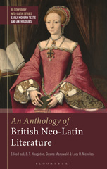 eBook, An Anthology of British Neo-Latin Literature, Bloomsbury Publishing