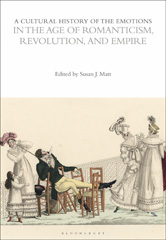 E-book, A Cultural History of the Emotions in the Age of Romanticism, Revolution, and Empire, Bloomsbury Publishing