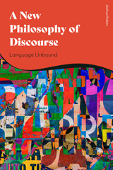 eBook, A New Philosophy of Discourse, Bloomsbury Publishing