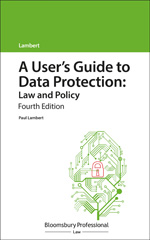 E-book, A User's Guide to Data Protection : Law and Policy, Bloomsbury Publishing