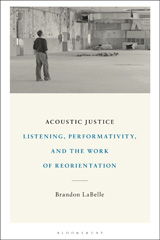E-book, Acoustic Justice, LaBelle, Brandon, Bloomsbury Publishing
