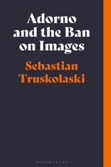 E-book, Adorno and the Ban on Images, Bloomsbury Publishing