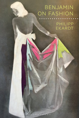 E-book, Benjamin on Fashion, Ekardt, Philipp, Bloomsbury Publishing