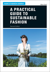 eBook, A Practical Guide to Sustainable Fashion, Bloomsbury Publishing