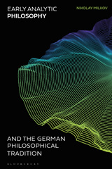 E-book, Early Analytic Philosophy and the German Philosophical Tradition, Bloomsbury Publishing