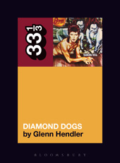 E-book, David Bowie's Diamond Dogs, Hendler, Glenn, Bloomsbury Publishing