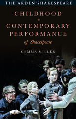 E-book, Childhood in Contemporary Performance of Shakespeare, Miller, Gemma, Bloomsbury Publishing