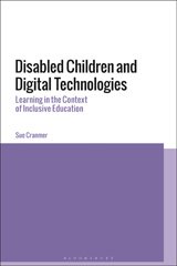 eBook, Disabled Children and Digital Technologies, Bloomsbury Publishing