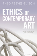 eBook, Ethics of Contemporary Art, Reeves-Evison, Theo, Bloomsbury Publishing