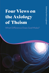 E-book, Four Views on the Axiology of Theism, Bloomsbury Publishing