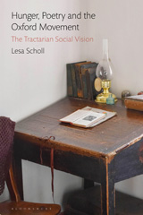 E-book, Hunger, Poetry and the Oxford Movement, Scholl, Lesa, Bloomsbury Publishing