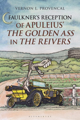 E-book, Faulkner's Reception of Apuleius' The Golden Ass in The Reivers, Bloomsbury Publishing