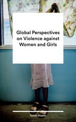 E-book, Global Perspectives on Violence against Women and Girls, Bloomsbury Publishing
