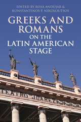 E-book, Greeks and Romans on the Latin American Stage, Bloomsbury Publishing