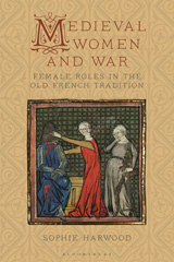 E-book, Medieval Women and War, Harwood, Sophie, Bloomsbury Publishing