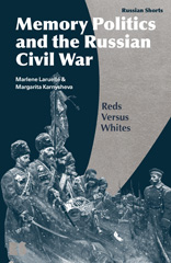 E-book, Memory Politics and the Russian Civil War, Laruelle, Marlene, Bloomsbury Publishing