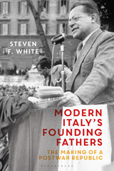 E-book, Modern Italy's Founding Fathers, White, Steven F., Bloomsbury Publishing