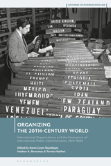 E-book, Organizing the 20th-Century World, Bloomsbury Publishing