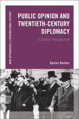 E-book, Public Opinion and Twentieth-Century Diplomacy, Bloomsbury Publishing