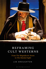 E-book, Reframing Cult Westerns, Bloomsbury Publishing