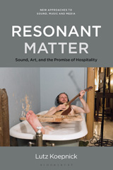 E-book, Resonant Matter, Koepnick, Lutz, Bloomsbury Publishing