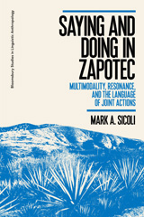 E-book, Saying and Doing in Zapotec, Sicoli, Mark A., Bloomsbury Publishing