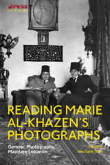 E-book, Reading Marie al-Khazen's Photographs, Nachabe Taan, Yasmine, Bloomsbury Publishing