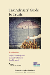 E-book, Tax Advisers' Guide to Trusts, Eastaway, Nigel, Bloomsbury Publishing