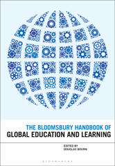 The Bloomsbury Handbook of Global Education and Learning - Bourn ...