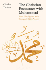 eBook, The Christian Encounter with Muhammad, Tieszen, Charles, Bloomsbury Publishing