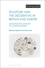 E-book, Sculpture and the Decorative in Britain and Europe, Bloomsbury Publishing