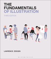 eBook, The Fundamentals of Illustration, Zeegen, Lawrence, Bloomsbury Publishing