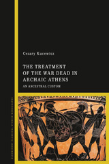 eBook, The Treatment of the War Dead in Archaic Athens, Bloomsbury Publishing