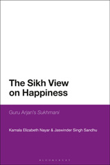 eBook, The Sikh View on Happiness, Nayar, Kamala Elizabeth, Bloomsbury Publishing