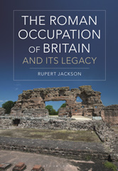 E-book, The Roman Occupation of Britain and its Legacy, Jackson, Rupert, Bloomsbury Publishing