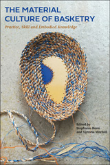 E-book, The Material Culture of Basketry, Bloomsbury Publishing